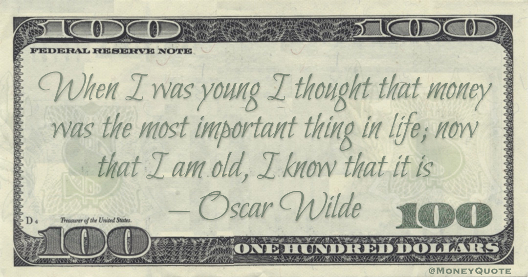 Significance Wildes Quotes Money