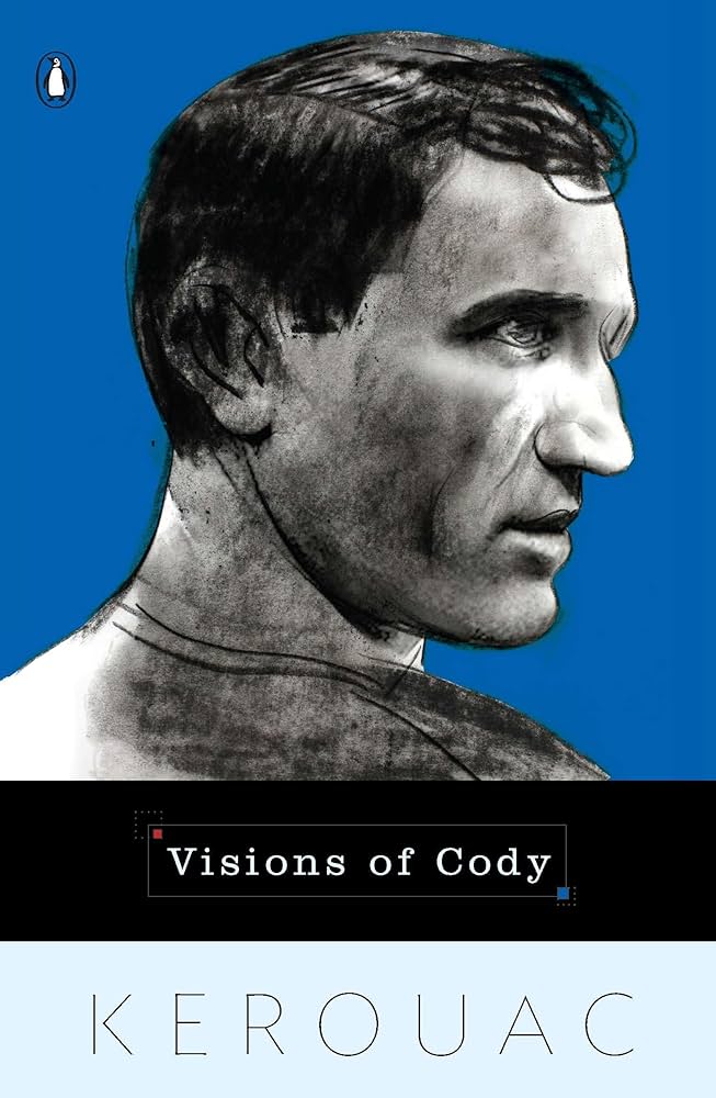 Kerouacs Views Visions Cody