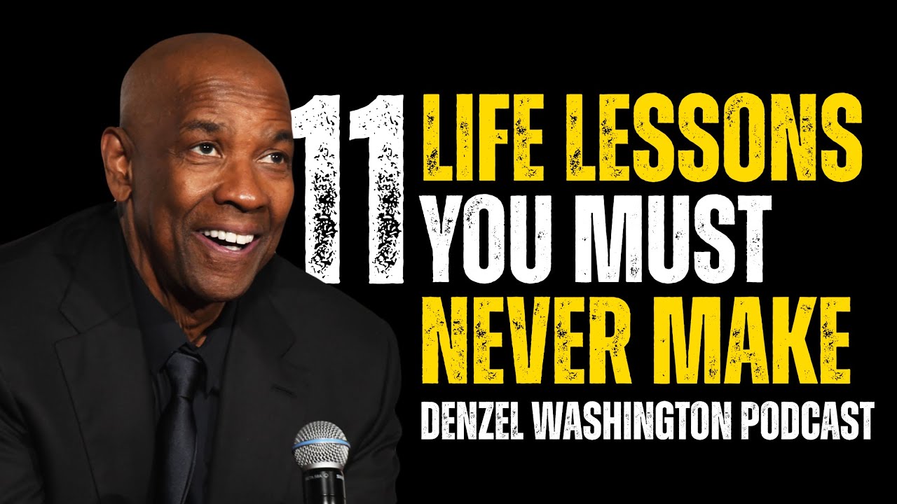 Lessons Derived from Denzel Washingtons Wisdom